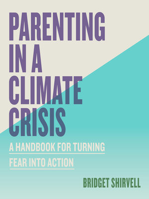 Parenting in a Climate Crisis - Audiobook